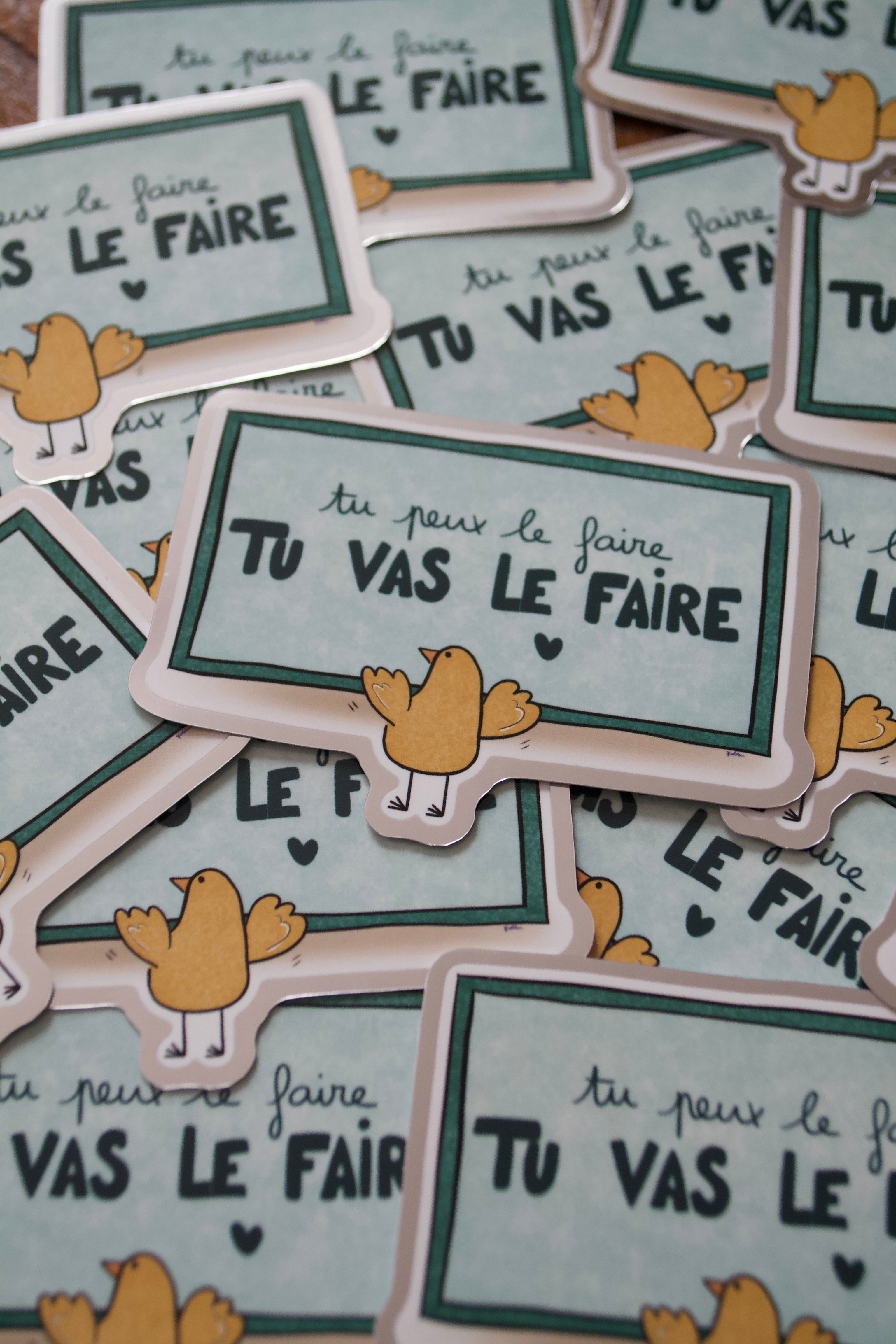 Stickers "Tu peux le faire. TU VAS LE FAIRE"