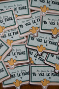 Stickers "Tu peux le faire. TU VAS LE FAIRE"