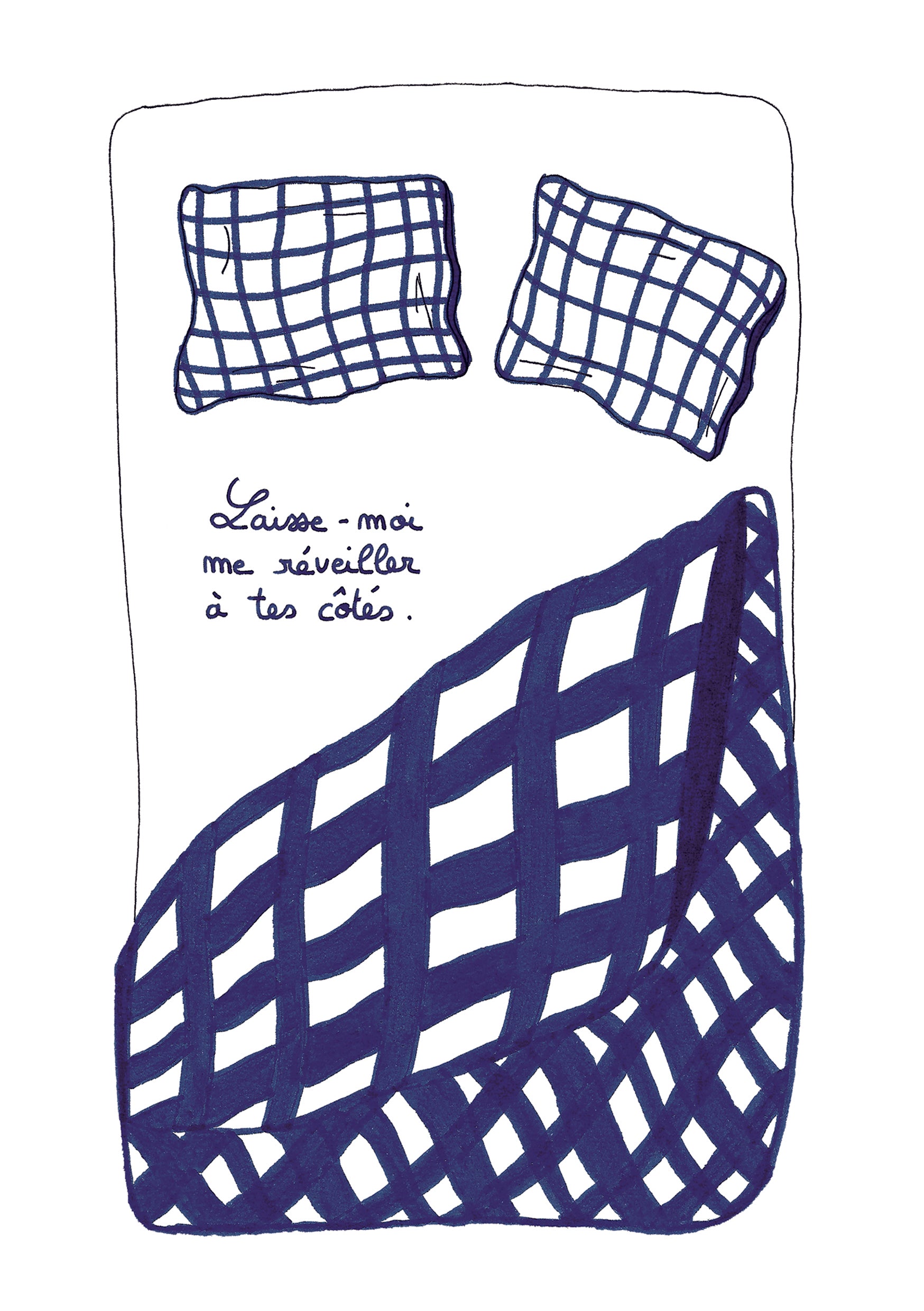 Illustration "Laisse-moi me réveiller à tes côtés" - A5 - Grisbleu - sous le sable design - grisbleu