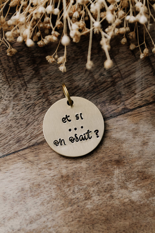 Porte-clé "et si ... on osait ?" - sous le sable design - grisbleu